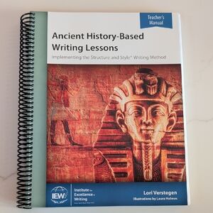Ancient History-Based Writing Lessons Teacher's Manual, Literature, IEW